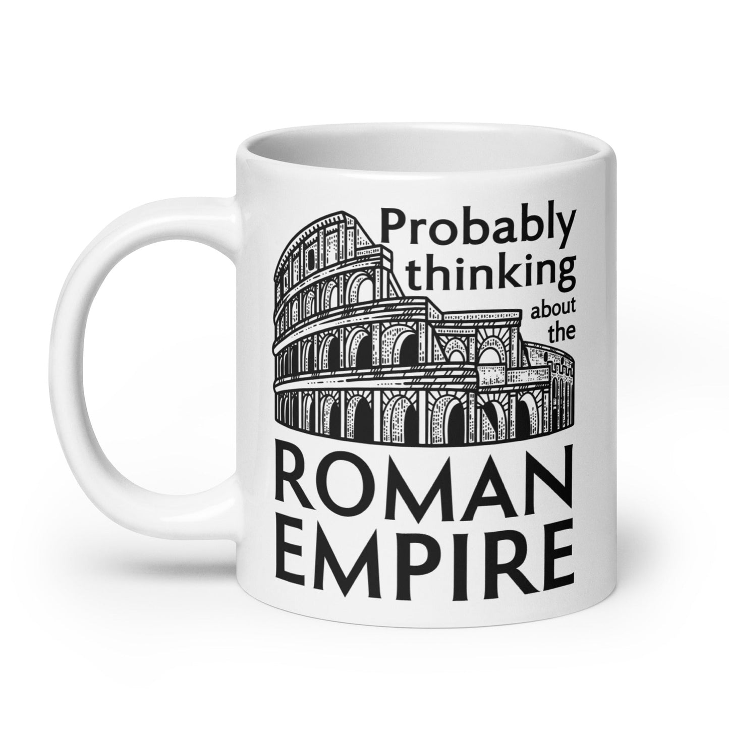 Thinking About the Roman Empire Mug - Emporium Romanum11 oz