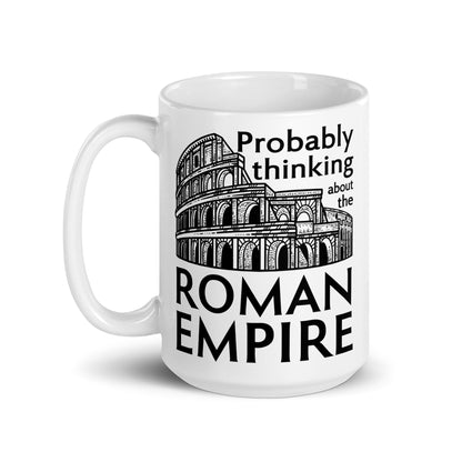 Thinking About the Roman Empire Mug - Emporium Romanum11 oz