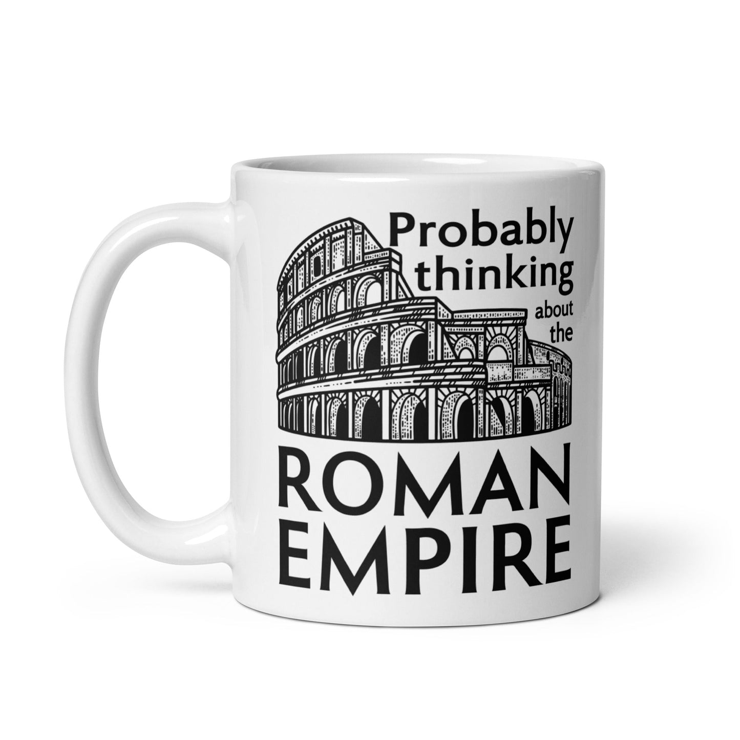 Thinking About the Roman Empire Mug - Emporium Romanum11 oz